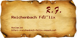 Reichenbach Félix névjegykártya